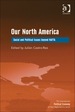 Our North America: Social and Political Issues Beyond Nafta