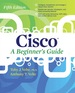 Cisco a Beginner's Guide, Fifth Edition