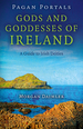 Pagan Portals-Gods and Goddesses of Ireland