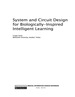 System and Circuit Design for Biologically-Inspired Intelligent Learning