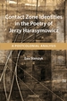 Contact Zone Identities in the Poetry of Jerzy Harasymowicz