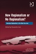 New Regionalism Or No Regionalism? : Emerging Regionalism in the Black Sea Area