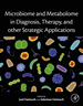 Microbiome and Metabolome in Diagnosis, Therapy, and Other Strategic Applications