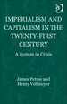 Imperialism and Capitalism in the Twenty-First Century: a System in Crisis