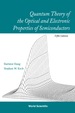 Quantum Theory of the Optical and Electronic Properties of Semiconductors