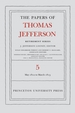 The Papers of Thomas Jefferson, Retirement Series, Volume 5