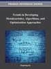 Trends in Developing Metaheuristics, Algorithms, and Optimization Approaches