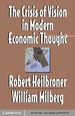 The Crisis of Vision in Modern Economic Thought