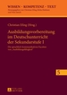 Ausbildungsvorbereitung Im Deutschunterricht Der Sekundarstufe I