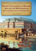Ancient Civilizations of Western Asia and the Mediterranean