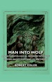 Man Into Wolf-an Anthropological Interpretation of Sadism, Masochism, and Lycanthropy