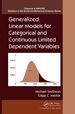 Generalized Linear Models for Categorical and Continuous Limited Dependent Variables