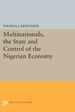 Multinationals, the State and Control of the Nigerian Economy