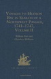 Voyages to Hudson Bay in Search of a Northwest Passage, 1741-1747