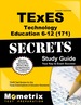 Texes Technology Education 6-12 (171) Secrets Study Guide
