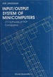 Input/Output System of Mini-Computers