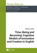 Time, Being and Becoming: Cognitive Models of Innovation and Creation in English