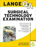 Lange Q&a Surgical Technology Examination, Sixth Edition