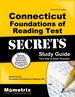 Connecticut Foundations of Reading Test Secrets Study Guide