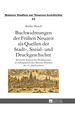 Buchwidmungen Der Fruehen Neuzeit Als Quellen Der Stadt-, Sozial-Und Druckgeschichte