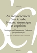 Au Commencement tait Le Verbe Syntaxe, Smantique Et Cognition