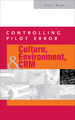 Controlling Pilot Error: Culture, Environment, and Crm (Crew Resource Management)