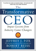 The Transformative Ceo: Impact Lessons From Industry Game Changers