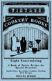Light Entertaining-a Book of Dainty Recipes for Special Occasions-Sandwiches, Beverages, Candies, Chafing Dish Recipes