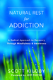 Natural Rest for Addiction