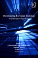 Decolonizing European Sociology: Transdisciplinary Approaches