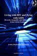 Living With Hiv and Dying With Aids: Diversity, Inequality and Human Rights in the Global Pandemic