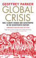 Global Crisis: War, Climate Change and Catastrophe in the Seventeenth Century-Abridged Ed