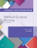 Lippincott Certification Review: Medical-Surgical Nursing