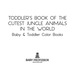 Toddler's Book of the Cutest Jungle Animals in the World-Baby & Toddler Color Books