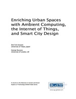 Enriching Urban Spaces With Ambient Computing, the Internet of Things, and Smart City Design