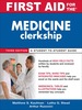 First Aid for the Medicine Clerkship, Third Edition