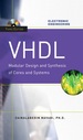 Vhdl: Modular Design and Synthesis of Cores and Systems, Third Edition