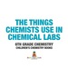 The Things Chemists Use in Chemical Labs 6th Grade Chemistry | Children's Chemistry Books