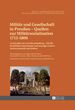 Militaer Und Gesellschaft in Preuen-Quellen Zur Militaersozialisation 1713-1806