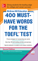 McGraw-Hill Education 400 Must-Have Words for the Toefl, 2nd Edition