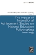 The Impact of International Achievement Studies on National Education Policymaking