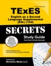 Texes English as a Second Language Supplemental (Esl) (154) Secrets Study Guide