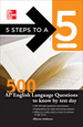 5 Steps to a 5 500 Ap English Language Questions to Know By Test Day