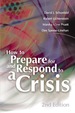 How to Prepare for and Respond to a Crisis