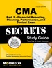 Cma Part 1-Financial Reporting, Planning, Performance, and Control Exam Secrets Study Guide