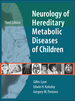 Neurology of Hereditary Metabolic Diseases of Children: Third Edition