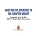 What Are the Countries in the European Union? Geography Books for Kids | Children's Geography & Culture Books