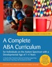 A Complete Aba Curriculum for Individuals on the Autism Spectrum With a Developmental Age of 1-4 Years