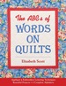 The Abcs of Words on Quilts