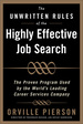 The Unwritten Rules of the Highly Effective Job Search: the Proven Program Used By the World's Leading Career Services Company